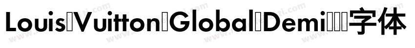 Louis Vuitton Global Demi字体转换